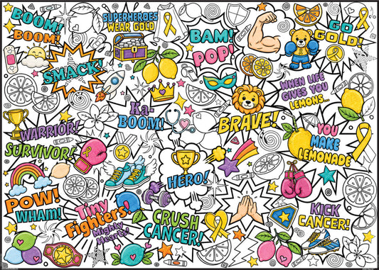 Kick Kids' Cancer Coloring Poster. A dense, colorful doodle-style graphic filled with motivational words like BOOM, BAM!, SMACK, WARRIOR, HERO, BRAVE, and YOU MAKE LEMONUS, plus illustrated elements such as trophies, stars, hearts, lemons, rainbows, and sports icons on a white background.