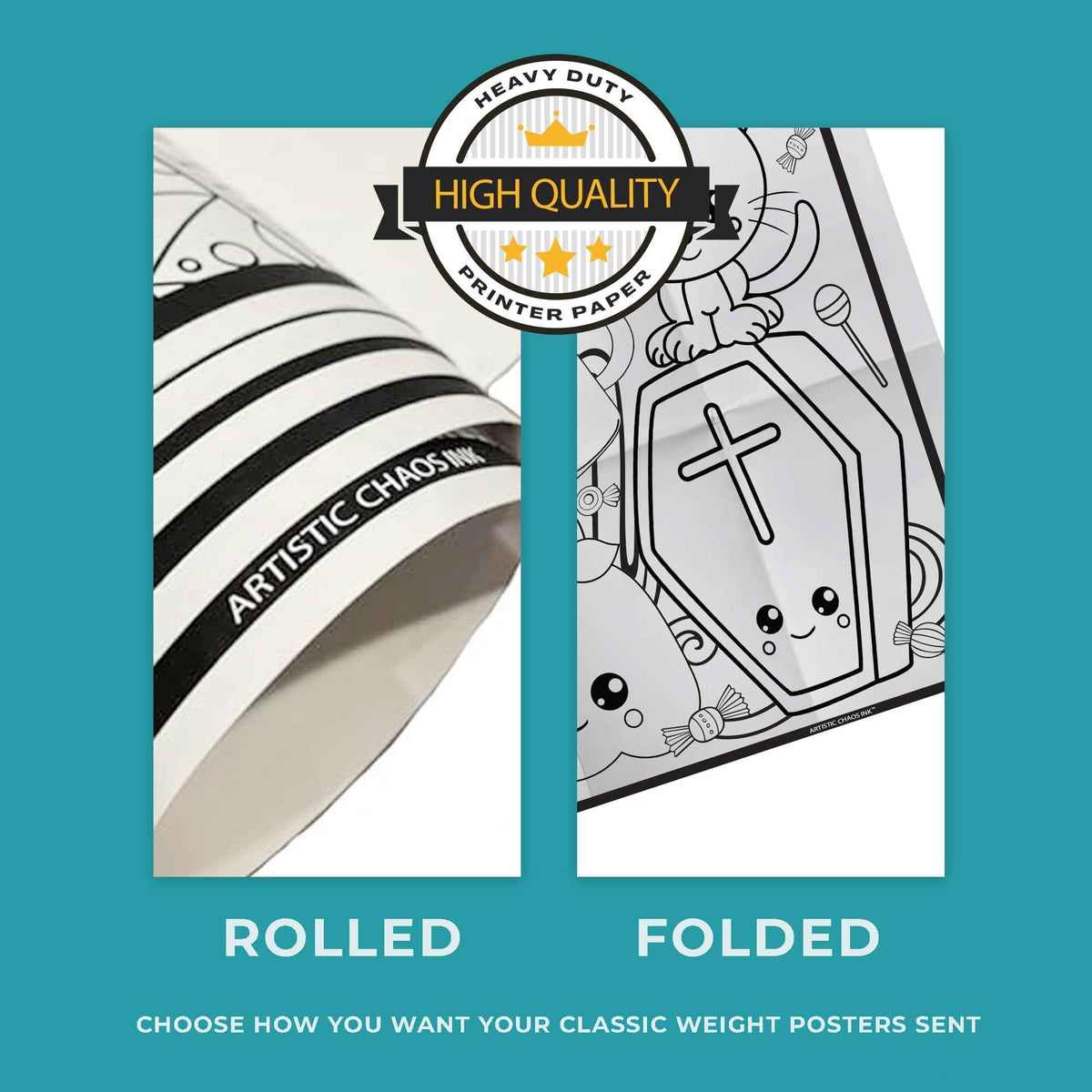 Infographic comparing the difference between the features of choosing either a rolled or folded coloring banner.  Words include "Heavy Duty High Quality Printer Paper" and "Rolled," "Folded," and "Choose how you want your classic weight posters sent."